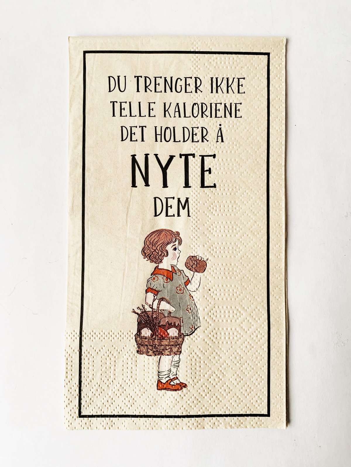 Serviett Buffet "Du Trenger Ikke Telle Kaloriene........"